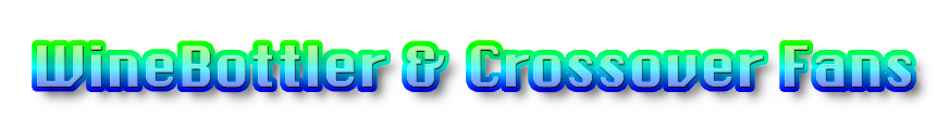 WineBottler &amp; Crossover Fans